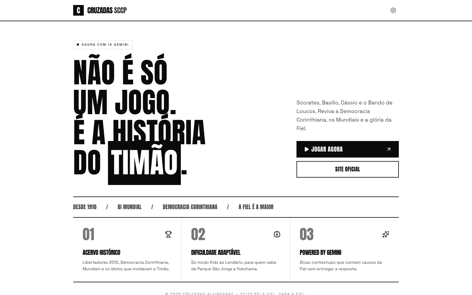 Preview do projeto Cruzadas Alvinegras a partir do portfólio público do estúdio.